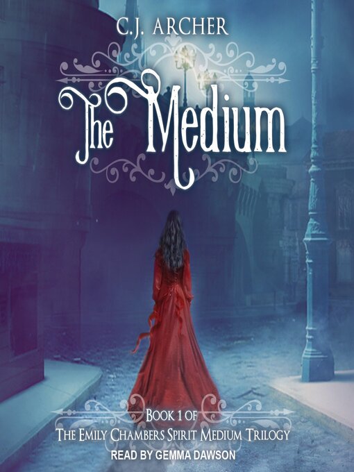 Title details for The Medium by C. J. Archer - Available
